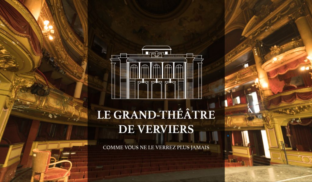 Le Grand Théatre de Verviers comme vous ne le verrez plus jamais (REDIFF 2022)