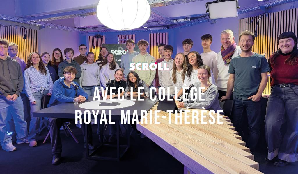 SCROLL avec le collège royal Marie-Thérèse