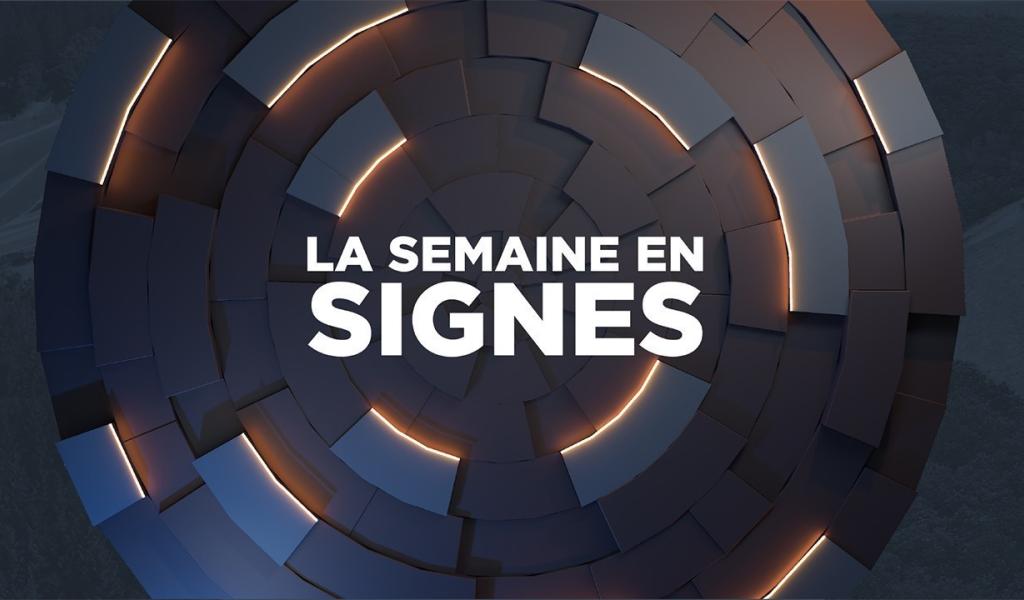La semaines en signes