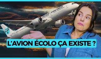 Y'a pas de planète B - L'avion écologique existe-t-il ?