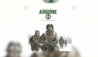 "MIA" le nouveau volet de la série AIRBORNE 44 !
