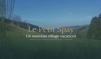 Trois-Ponts: 200 logements prévus dans le village de vacances du Petit Spay