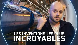 Epistème - Les inventions les plus incroyables