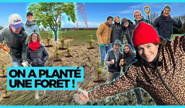 Y'a pas de planète B - J'ai planté une forêt !