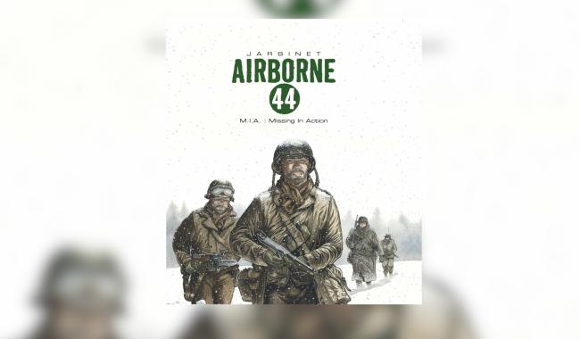 "MIA" le nouveau volet de la série AIRBORNE 44 !