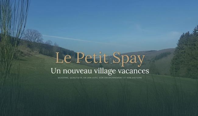 Trois-Ponts: 200 logements prévus dans le village de vacances du Petit Spay