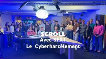 SCROLL avec SFX1 : Le Cyberharcèlement